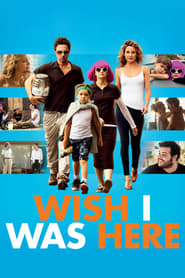 Wish-I-Was-Here-2014